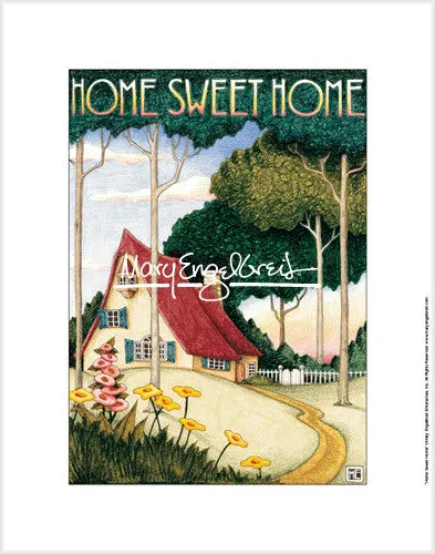 Home Sweet Home Fine Art Print